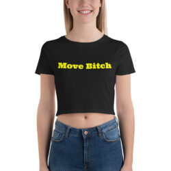 Alternative view of Move Bitch (in yellow letters) Crop Top