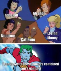 Powers Combined to be a Gambler