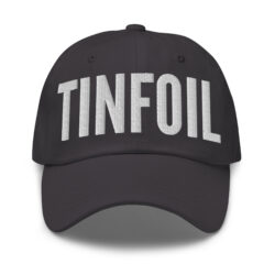 TINFOIL Dad hat