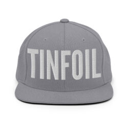 TINFOIL Snapback Hat