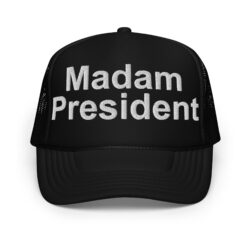 Madam President trucker hat (Embroidered)