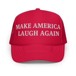 Make America Laugh Again hat - KAMALA (MALA) Hat