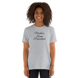 Madam President | Vice President strikethrough T-Shirt