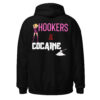 HOOKERS and COCAINE Hoodie (BACK)