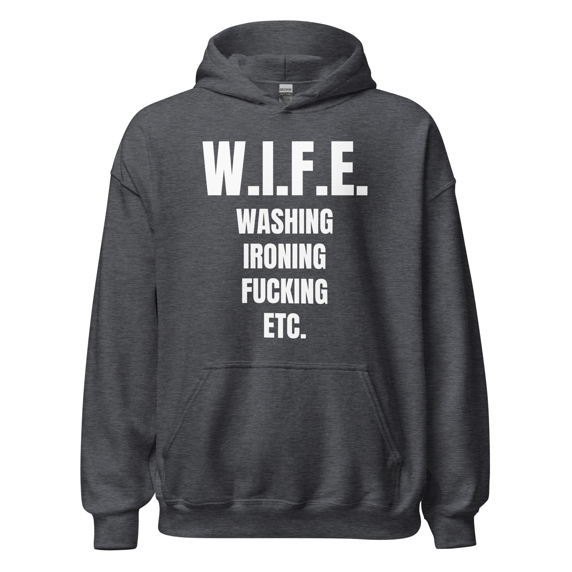 W.I.F.E. Washing Ironing Fucking Etc Hoodie - Image 5