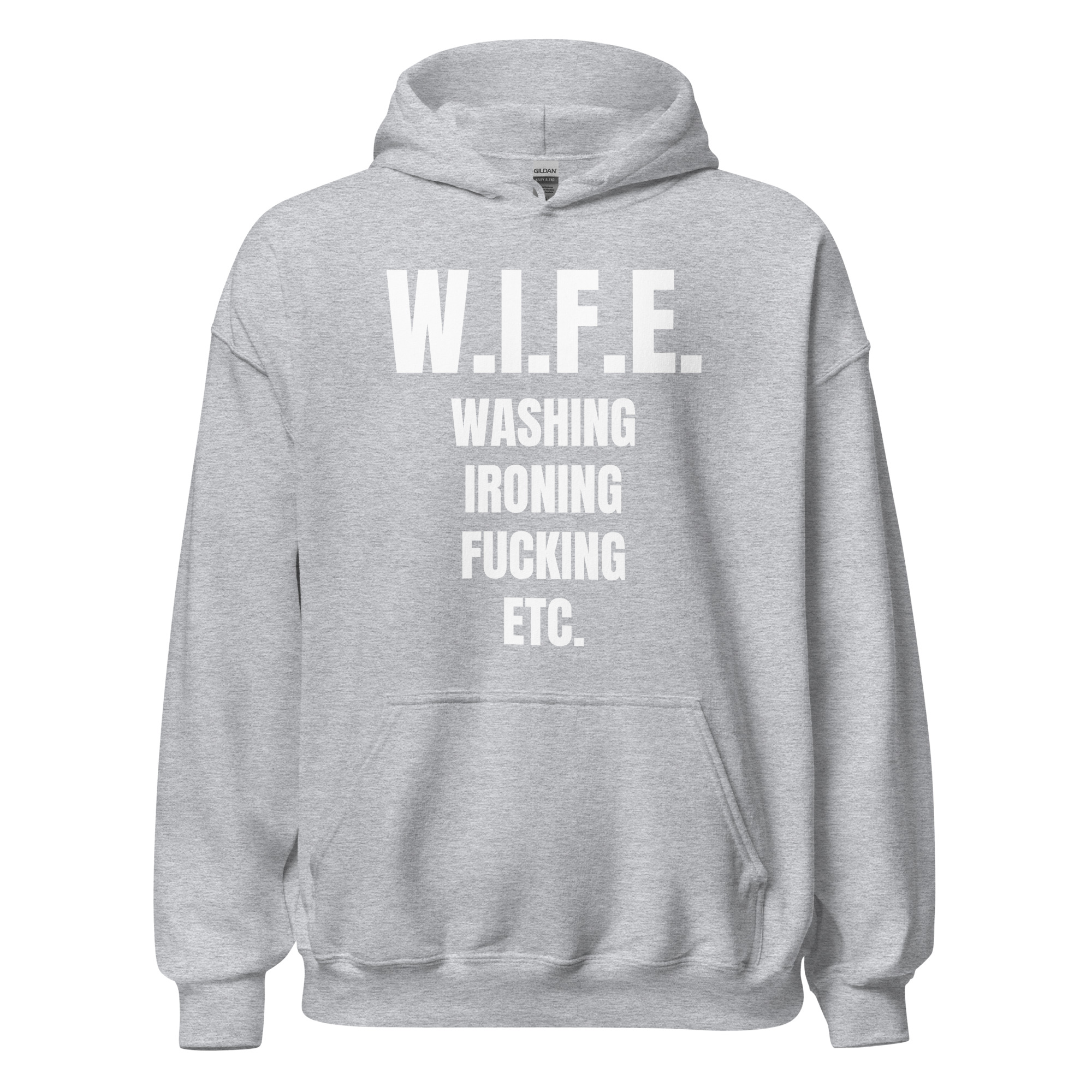 W.I.F.E. Washing Ironing Fucking Etc Hoodie - Image 7