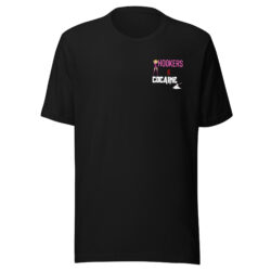 HOOKERS and COCAINE T-Shirt (Left Chest)