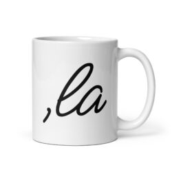 Comma-La ,la Kamala Harris coffee mug