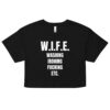 W.I.F.E. Washing Ironing Fucking Etc. Crop Top (Relaxed fit)