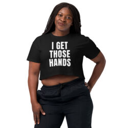 Alternative view of I GET THOSE HANDS Crop Top (Relaxed Fit)