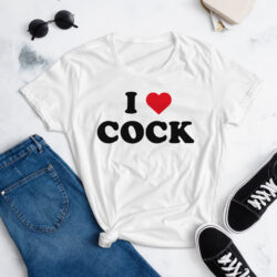 I LOVE COCK Women's t-shirt