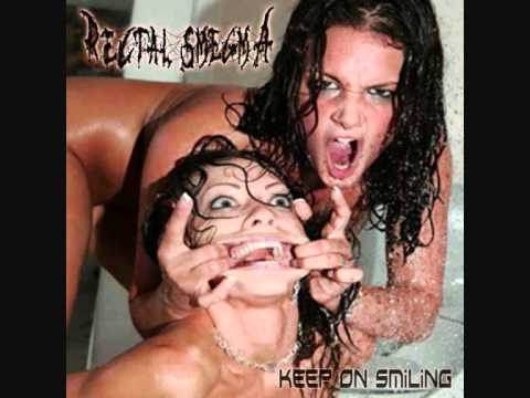 Rectal Smegma - Keep On Smiling