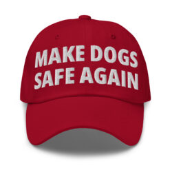 MAKE DOGS SAFE AGAIN Hat