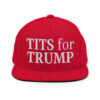 TITS for TRUMP Snapback Hat (Embroidered)