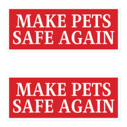 MAKE PETS SAFE AGAIN Sticker Pack