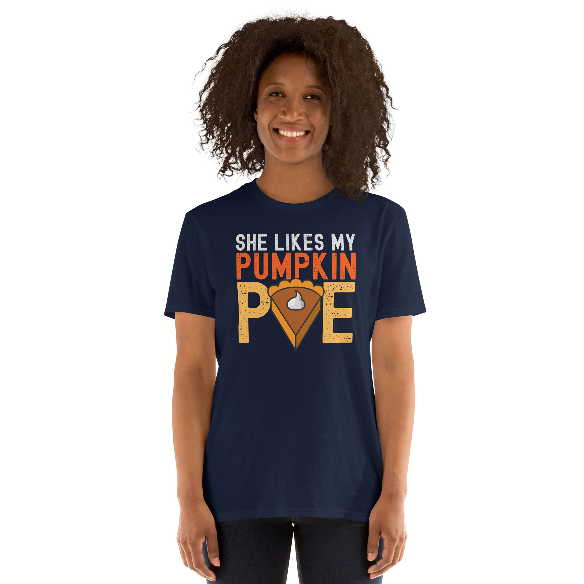 SHE Likes My Pumpkin PIE T-Shirt - Image 3