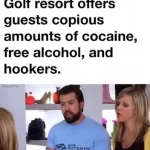 Hookers and Cocaine Golf Resort