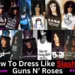 How To Dress Like Slash of Guns N’ Roses