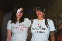 I fuck everything I kill + I kill everything I fuck t-shirts