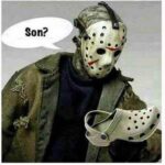 Jason Voorhees son = Croc shoe meme