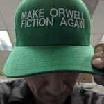 Make Orwell Fiction Again hat