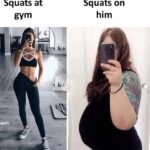 Squats at gym vs Squats on him meme