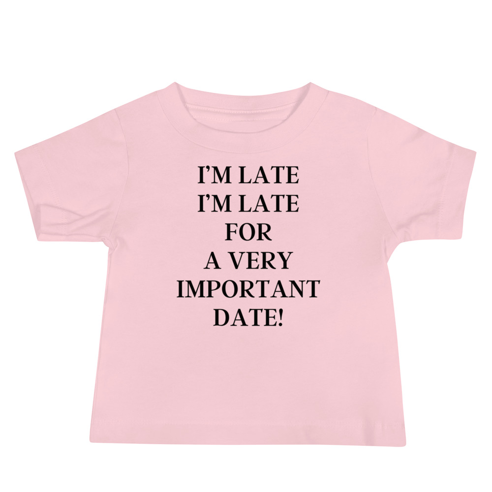 I’m Late I’m Late For A very Important Date Baby Shirt - Image 4