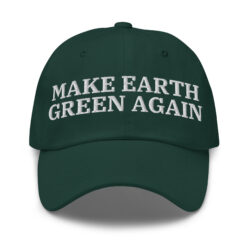 MAKE EARTH GREEN AGAIN Hat