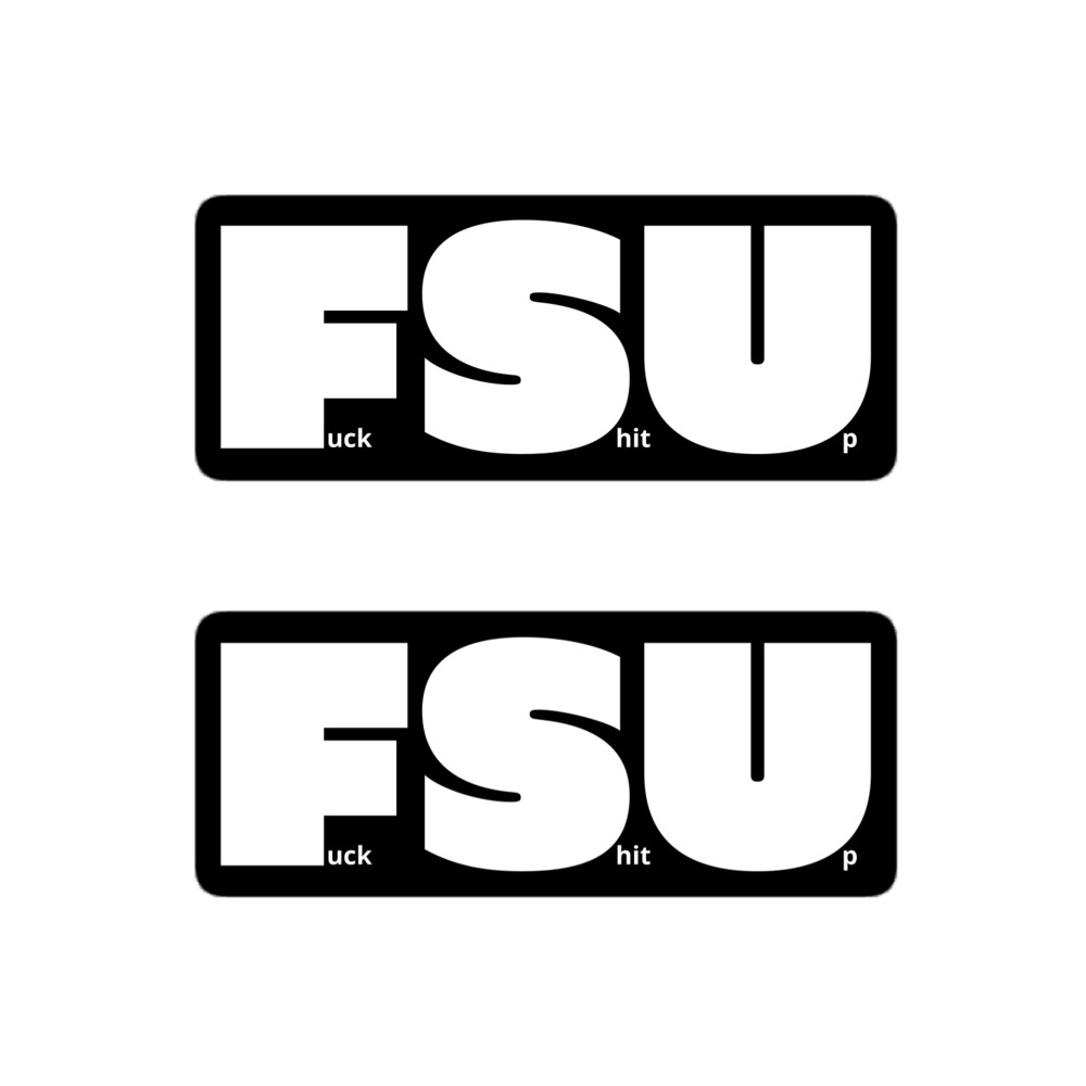 FSU Fuck Shit Up stickers - Image 3