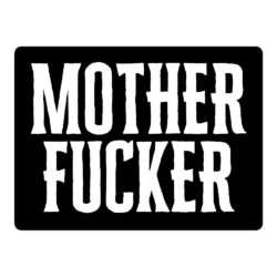 MOTHER FUCKER sticker