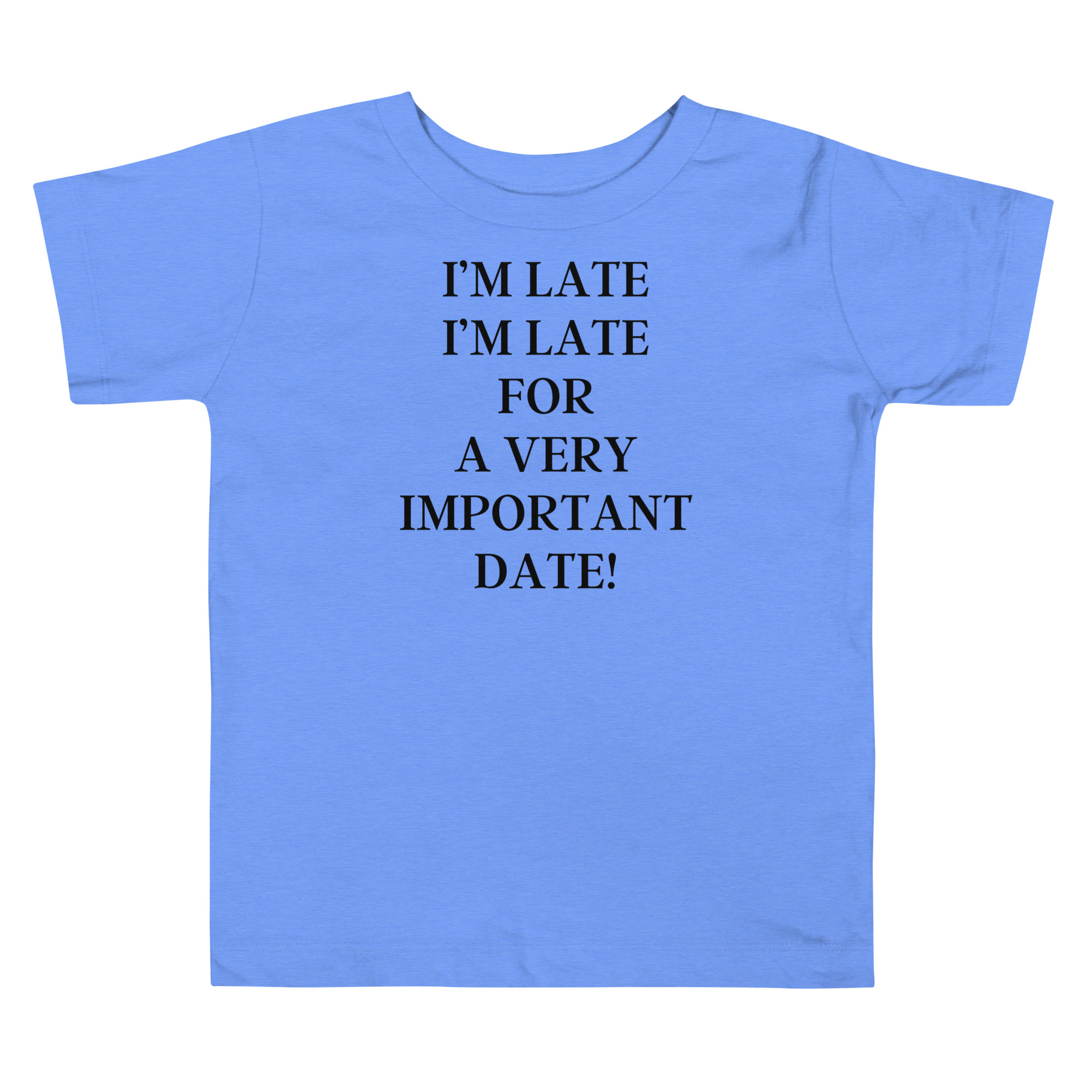 I’m Late I’m Late For A very Important Date Toddler Shirt - Image 4