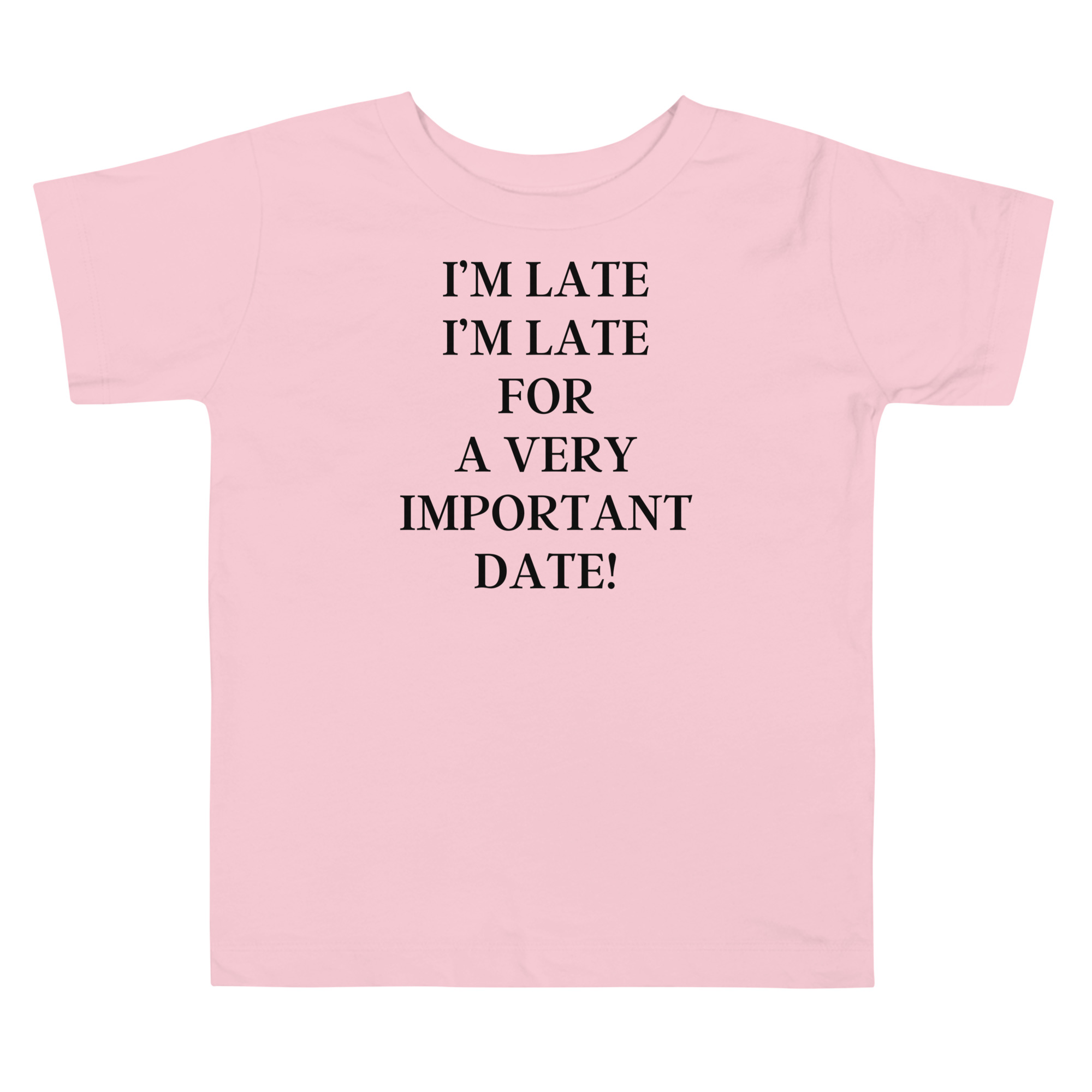 I’m Late I’m Late For A very Important Date Toddler Shirt - Image 5