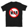No WAR sign shirt