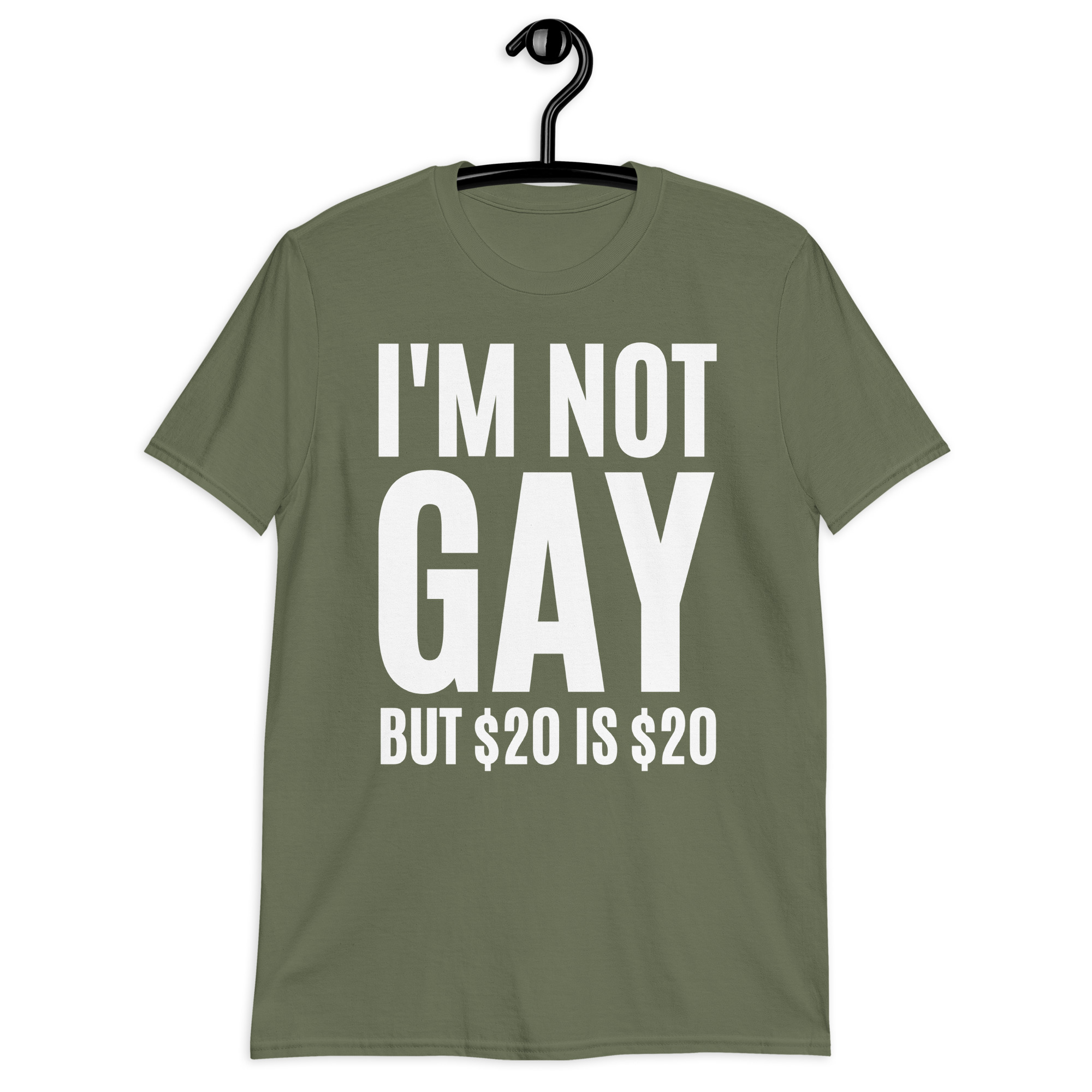 I'M NOT GAY but $20 is $20 shirt - Image 10