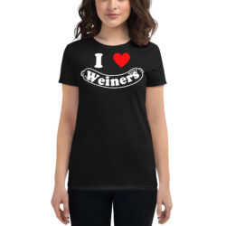 I Love Weiners | I Heart Weiners women's shirt
