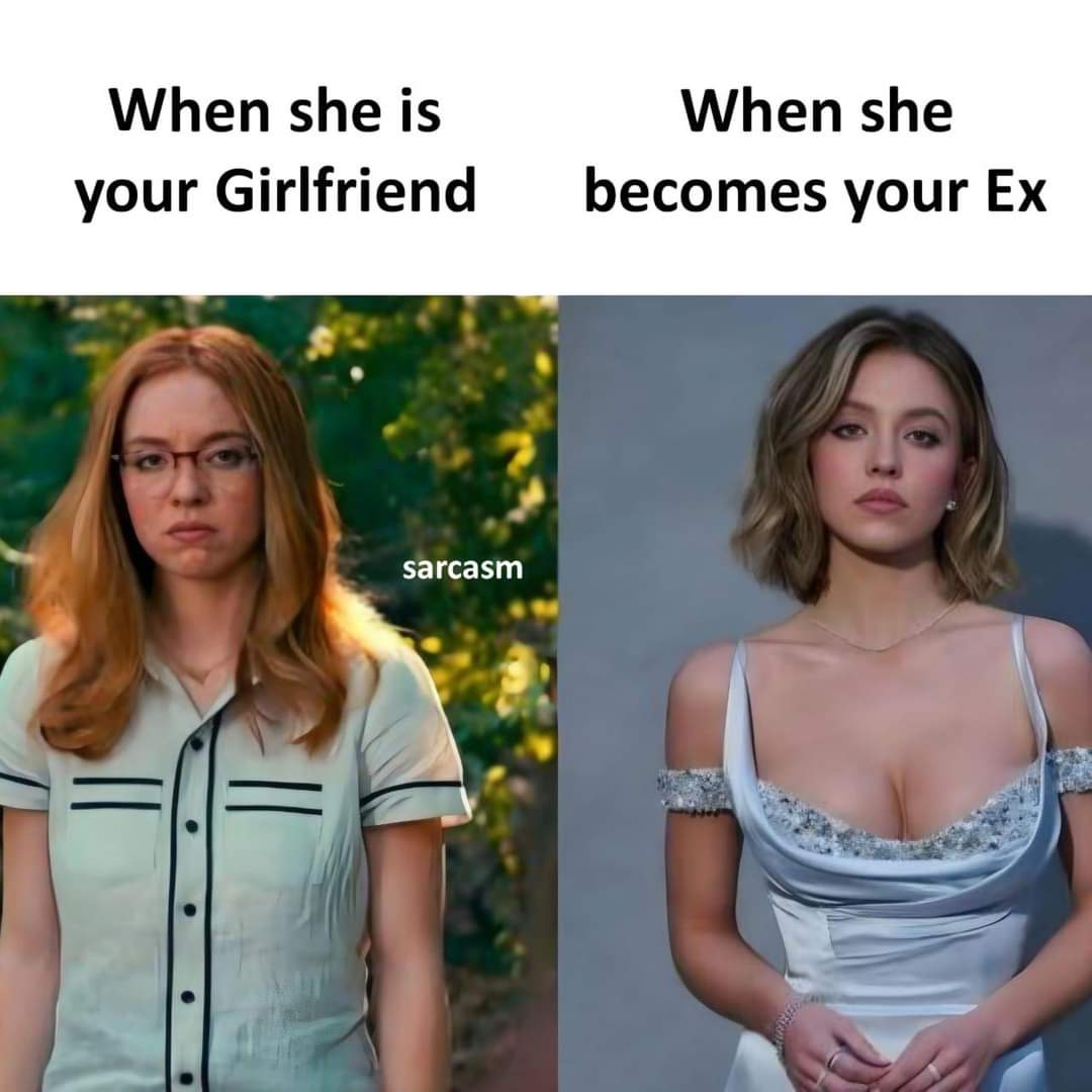When she is your Girlfriend vs When she becomes your Ex