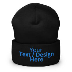CUSTOM EMBROIDERED BEANIE - We Do It For You