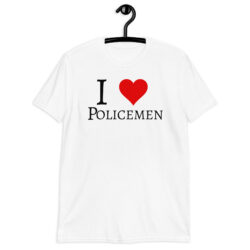 I Love Policemen t-shirt