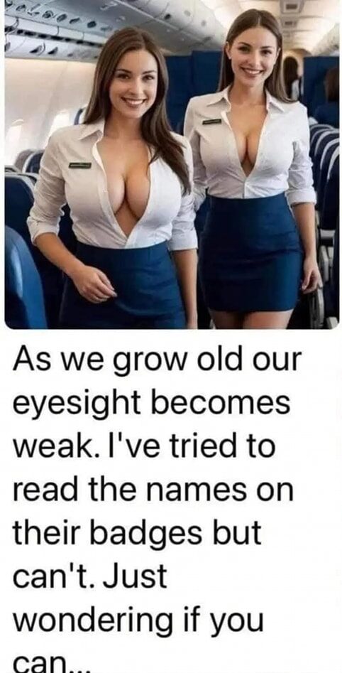 As we grow old our eyesight becomes weak I've tried to read the names on their badges but can't Just wondering if you can