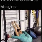 Girls I hate when guys stare at me at the gym