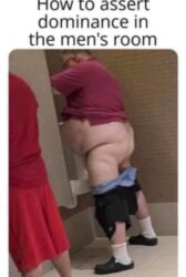 How to assert dominance in the men's room
