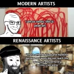 Modern Artists vs Renaissance Artists meme