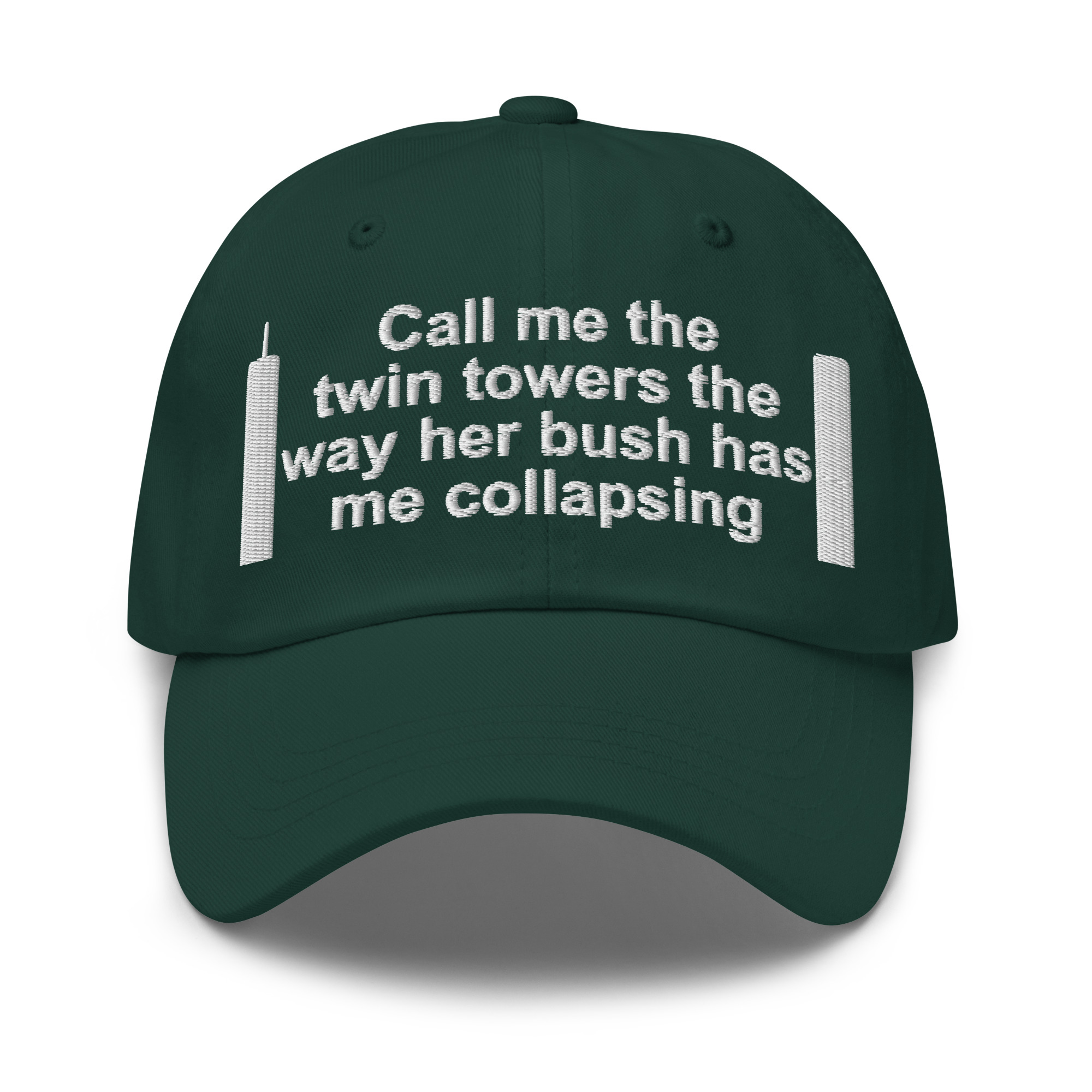 Call Me The Twin Towers The Way Her Bush Has Me Collapsing hat - Image 7