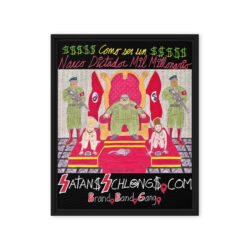 How to Be a BILLIONAIRE NARCO-DICTATOR Framed Canvas Print (16″x20″) Ready to Hang