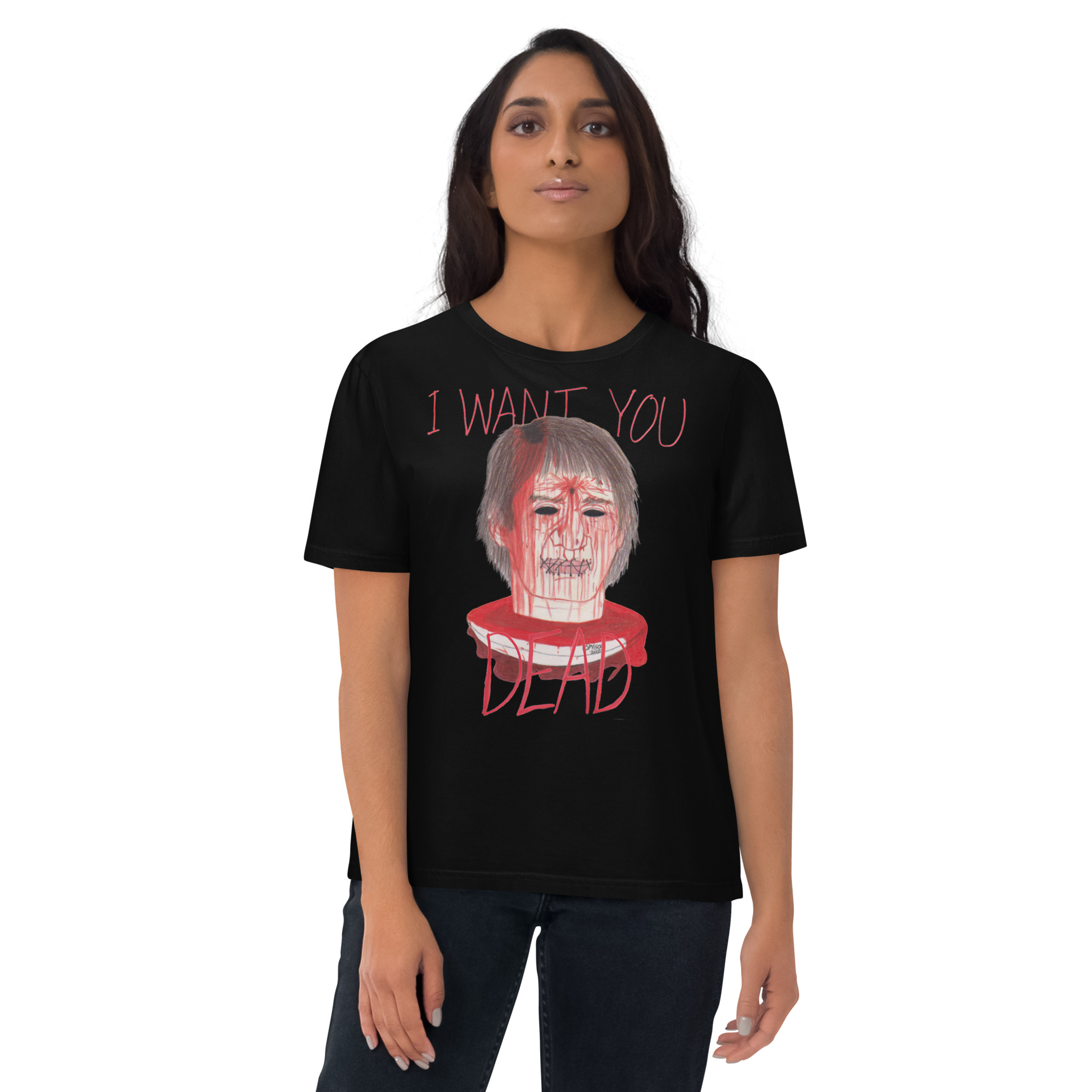 HATE - I Want You DEAD Unisex PREMIUM 100% ORGANIC T-Shirt (S-5XL) - Image 5