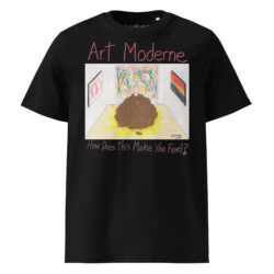 Alternative view of ART MODERNE - How Does This Make You Feel T-Shirt