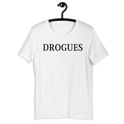 DROGUES (in black font) T-Shirt