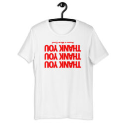 THANK YOU (Upside-Down Text) T-Shirt