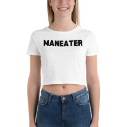MANEATER Women’s Crop Tee