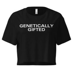 Genetically Gifted Crop Top (Relaxed fit) in white letters